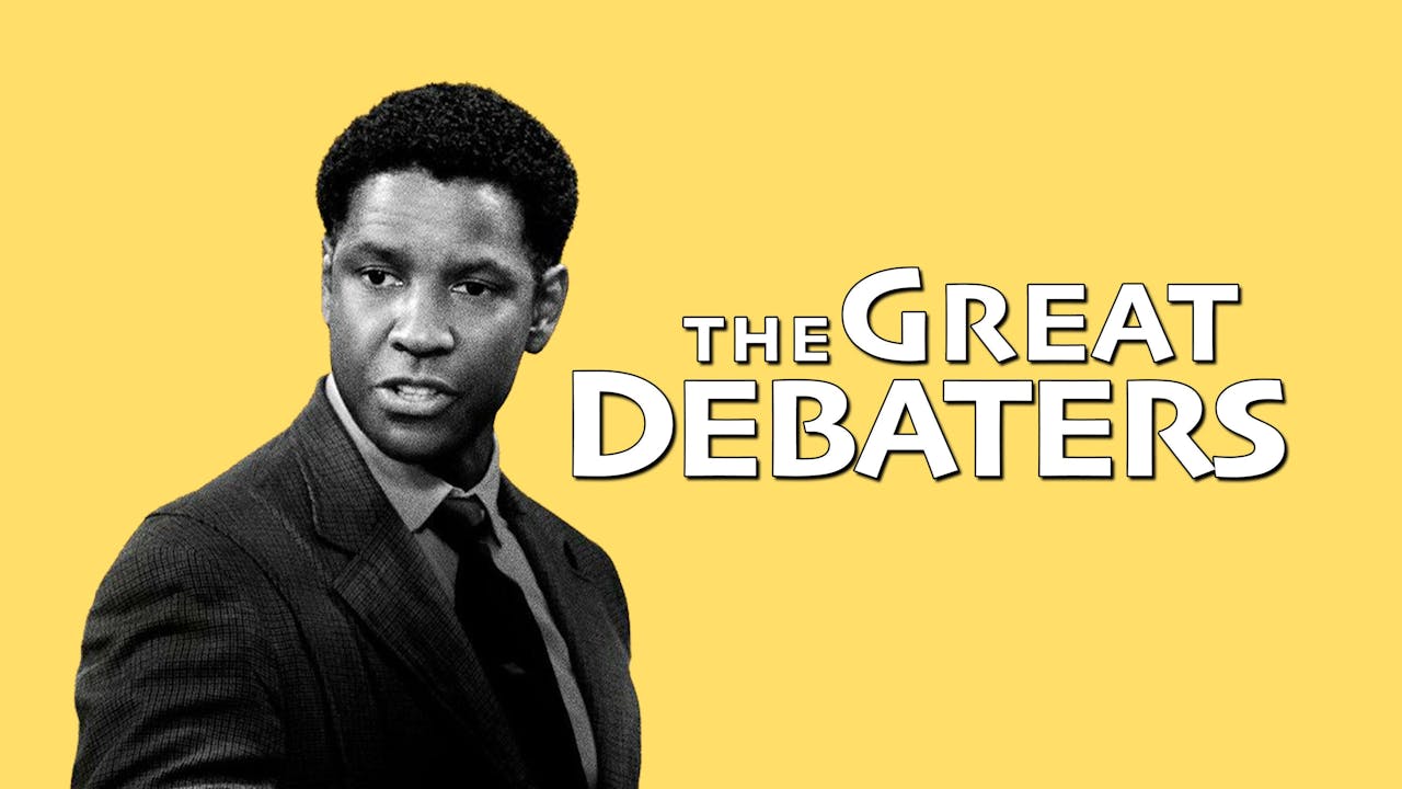 THE GREAT DEBATERS (BREAKDOWN)