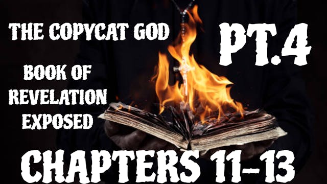 THE COPYCAT GOD PT.4 (REVELATION EXPO...