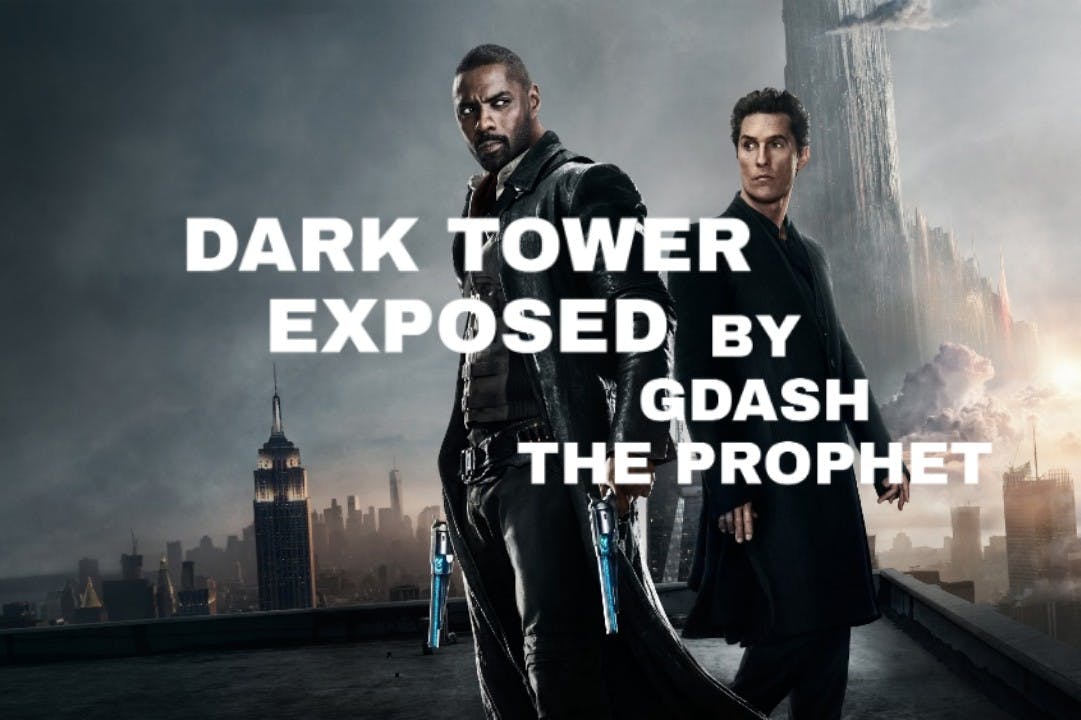 GDASH THE PROPHET (DARK TOWER) BREAK DOWN