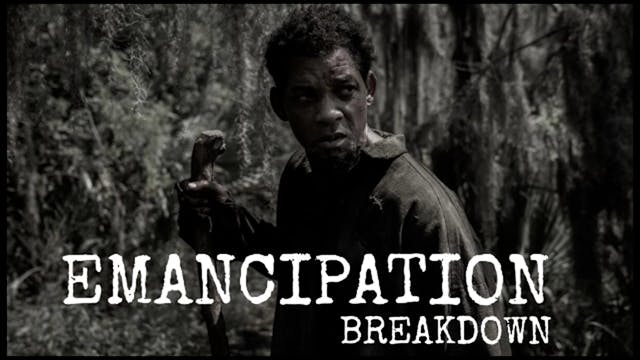 EMANCIPATION (BREAK DOWN) 