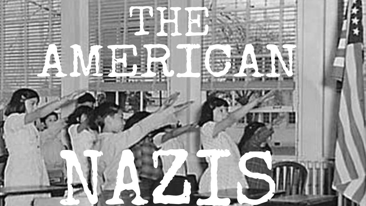 THE AMERICAN NAZIS (DOCUMENTARY)