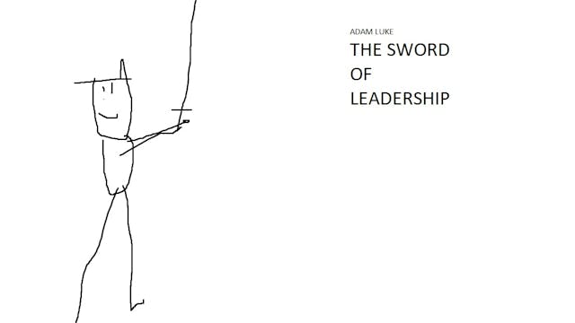 GSLAAU:ADAM LUKE:THE SWORD OF LEADERSHIP