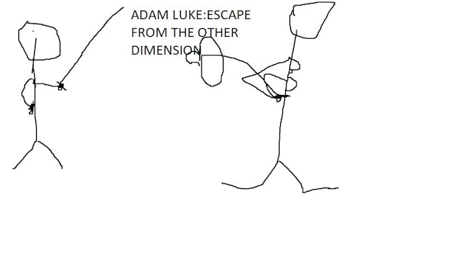 GSAU:ADAM LUKE:ESCAPE FROM THE OTHER DIMENSION