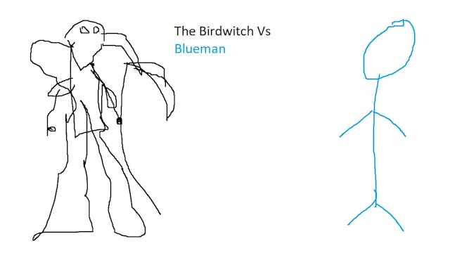 The Birdwitch Vs Blueman