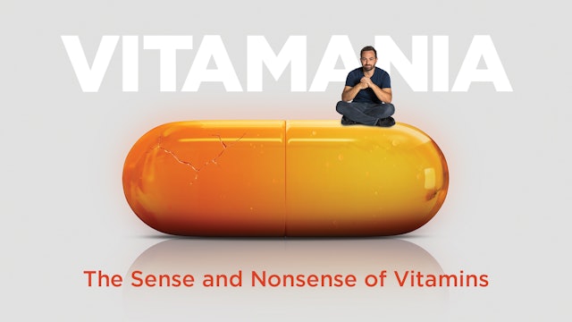 Vitamania: The Sense and Nonsense of Vitamins