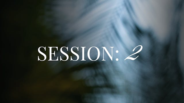 Session 2: Spiritual Protocols