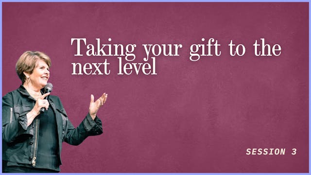 Taking Your Gift to the Next Level