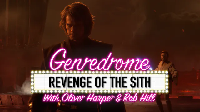 Episode 9 - Revenge of the Sith