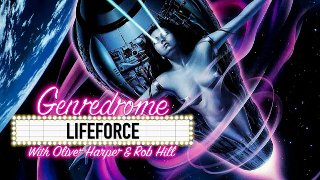 Genredrome: Episode 8 - LifeForce
