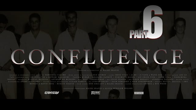 CONFLUENCE: Part 6