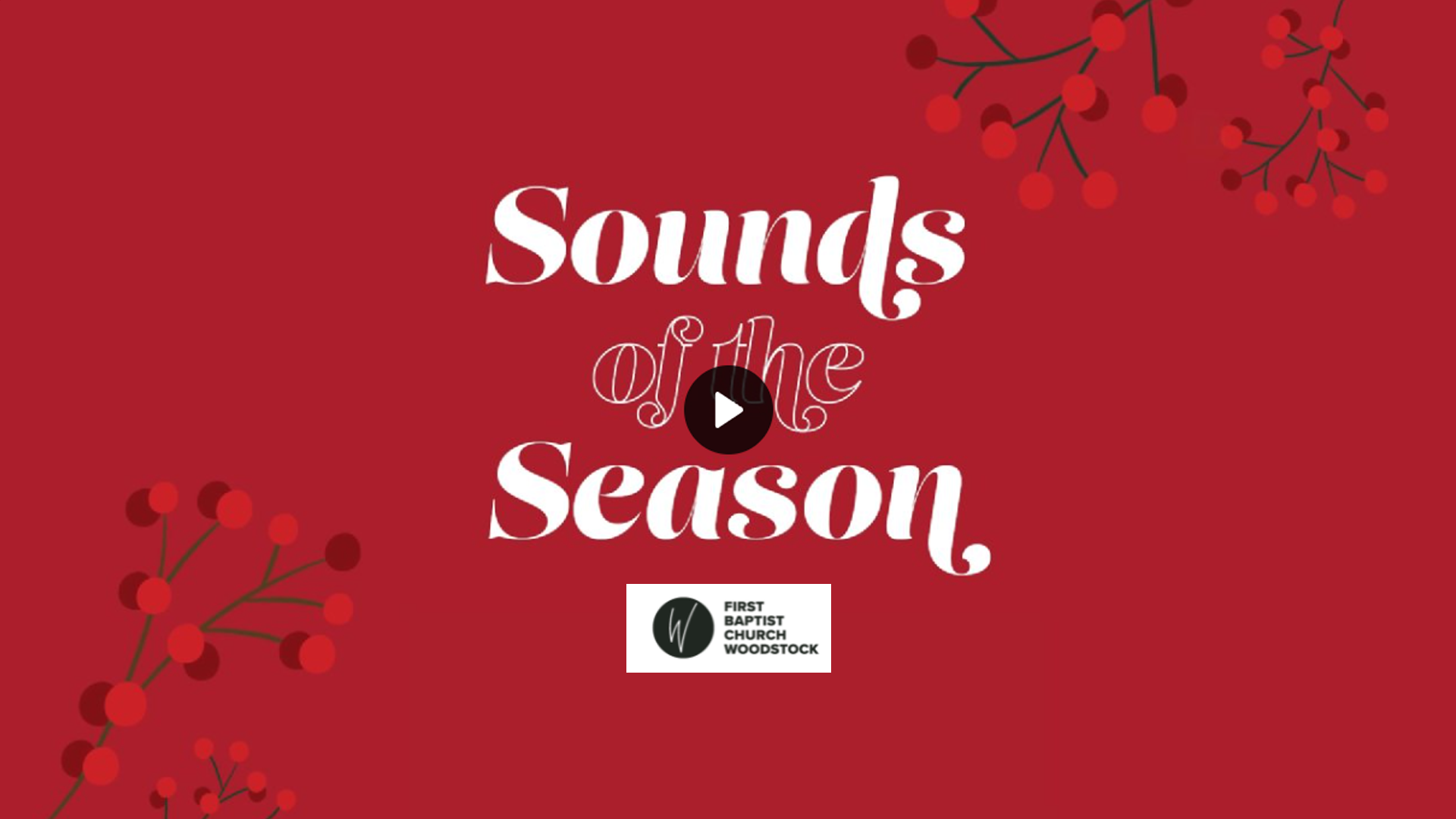 FBC Woodstock, GA - Sounds of the Season