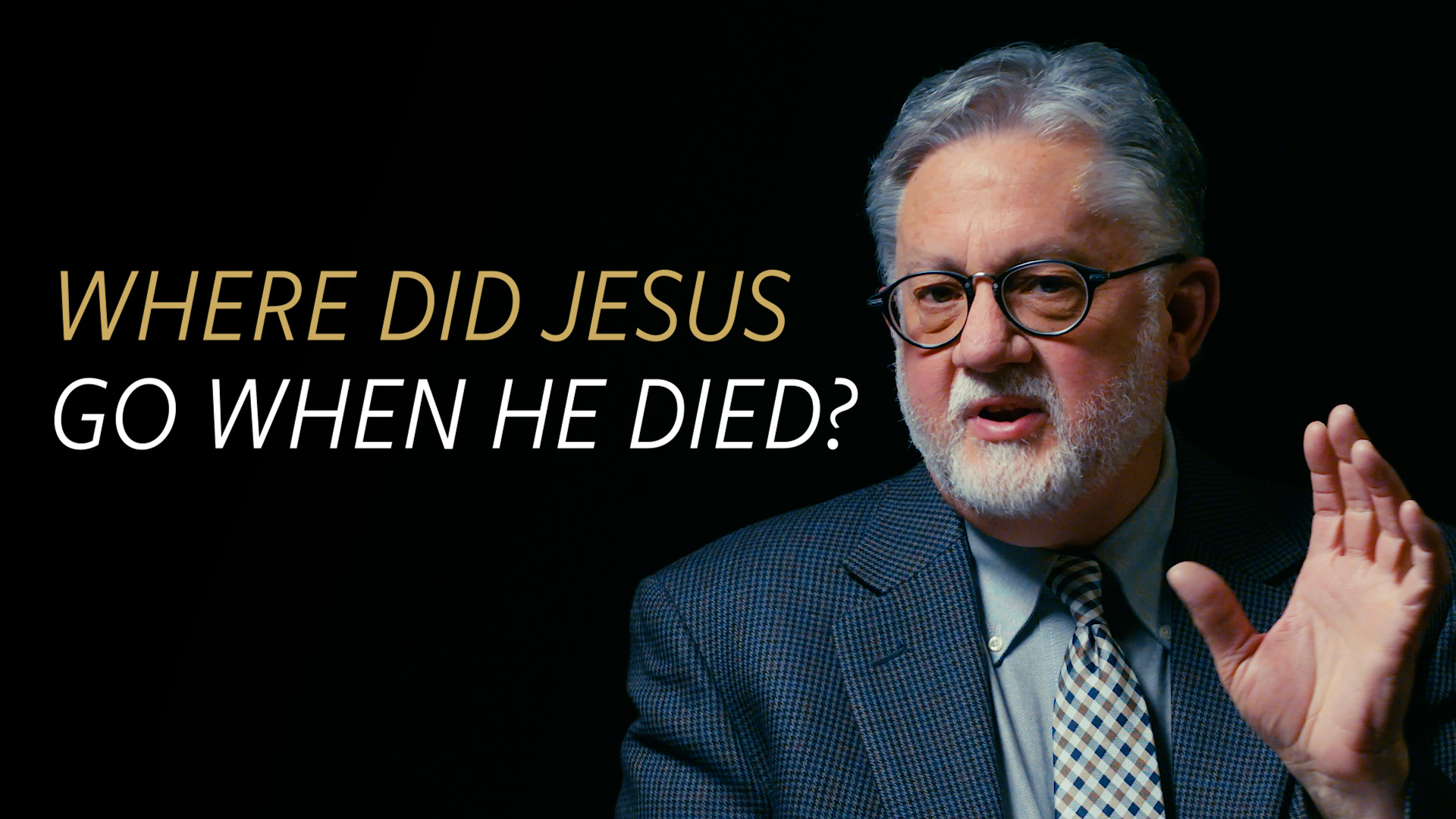 Where Was Jesus for the Three Days Between His Death and Resurrection?