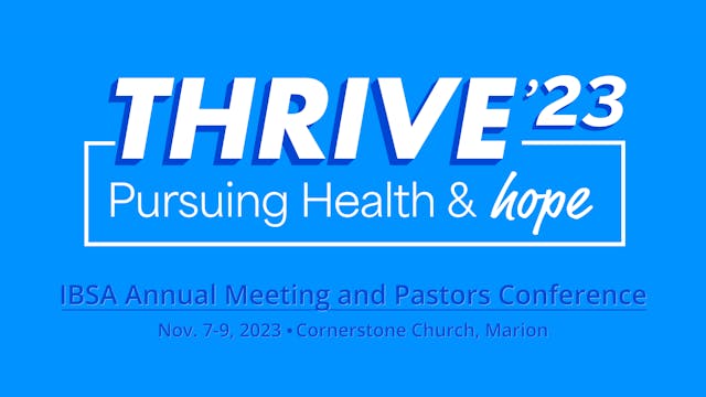 Thrive 23, IBSA Annual Meeting session 1