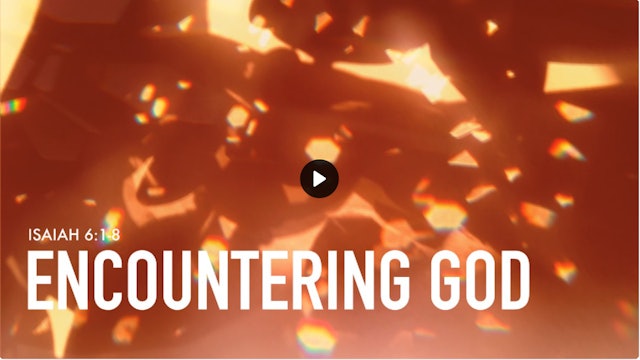 Encountering God - FBC Woodstock, GA - November 13, 2022