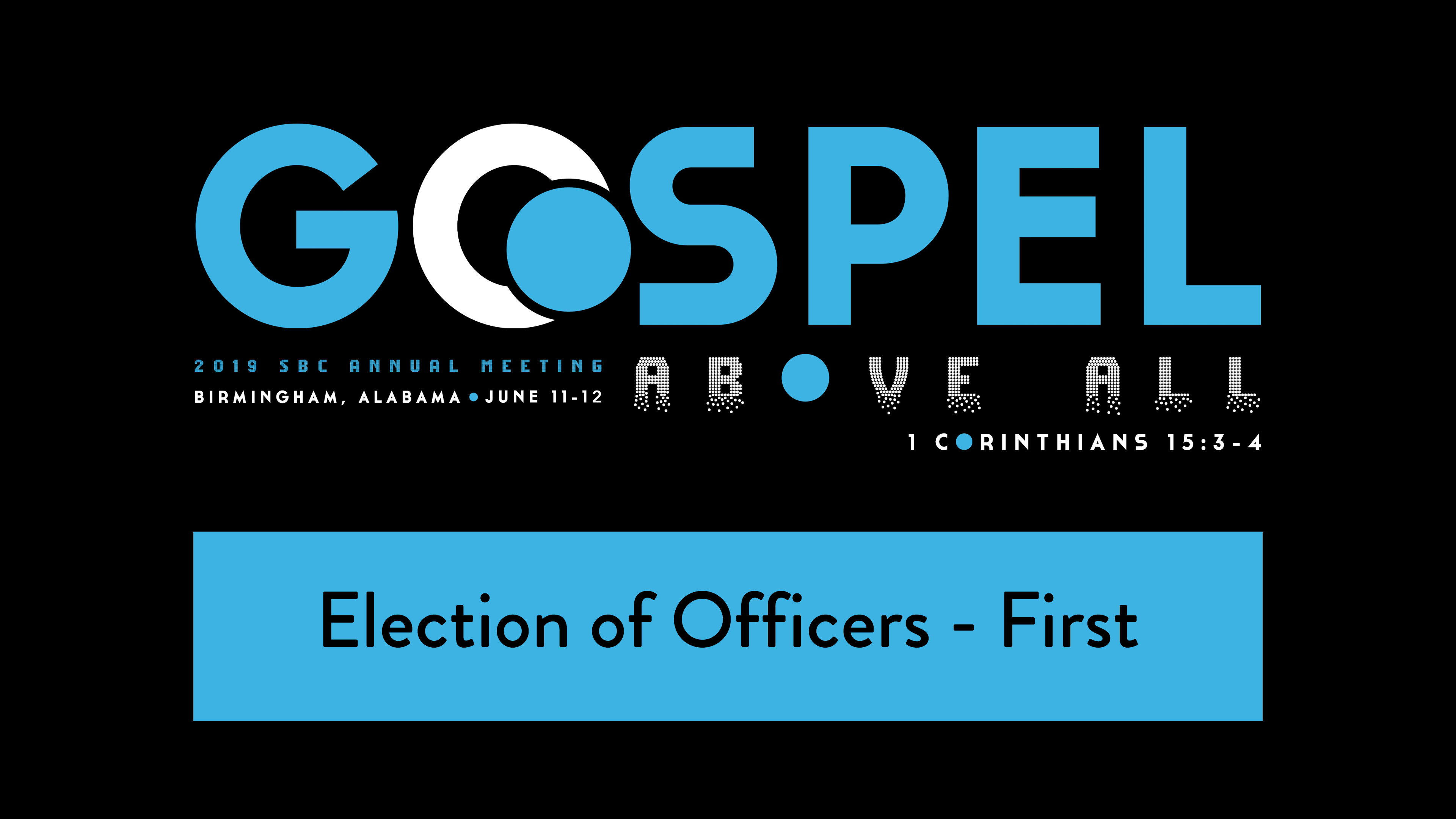 SBC19 | 12 - Election of Officers - First