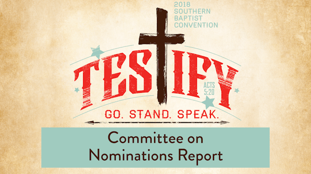 SBC18 | 24 - Committee on Nominations...