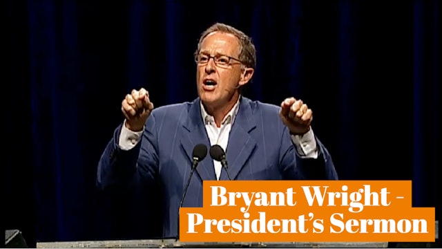 SBC12 | Bryant Wright - President's Sermon