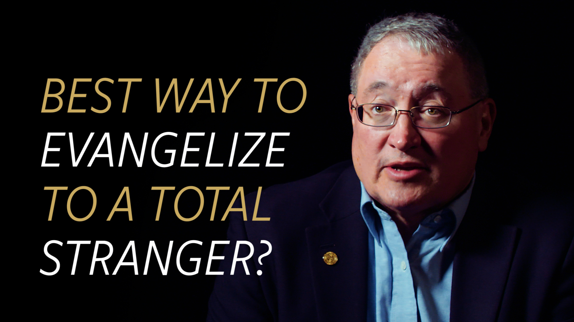 What is the Best Way to Share the Gospel with Total Strangers?