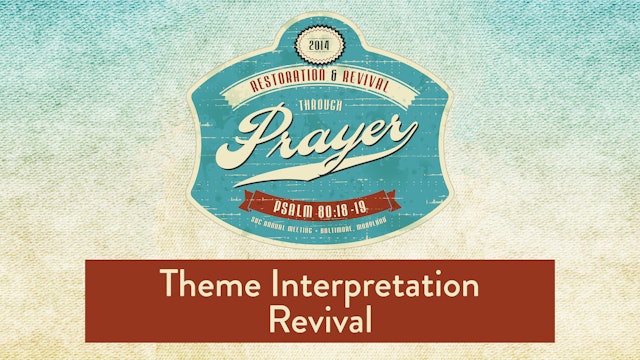 SBC14 | 25 - Theme Interpretation - Revival