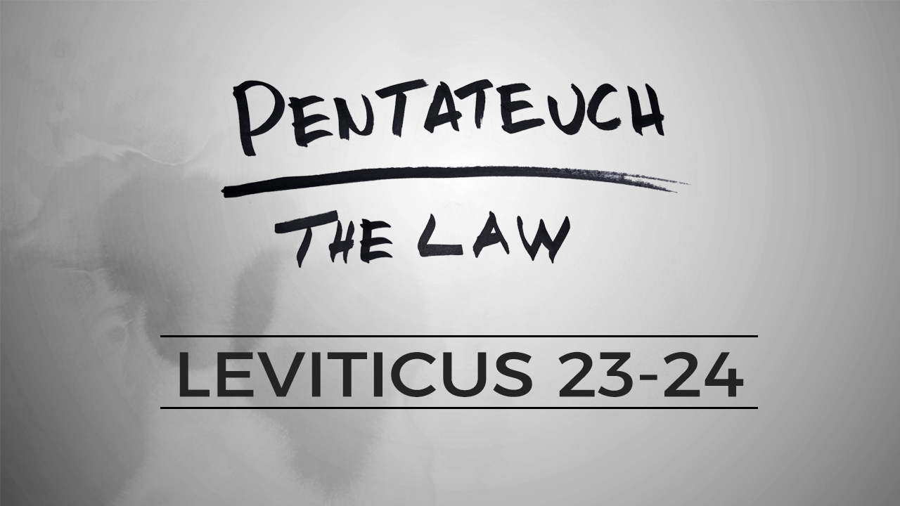 The Pentateuch - Lesson 69
