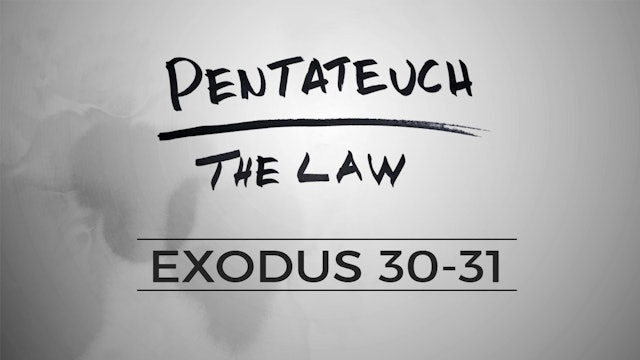 The Pentateuch - Lesson 45