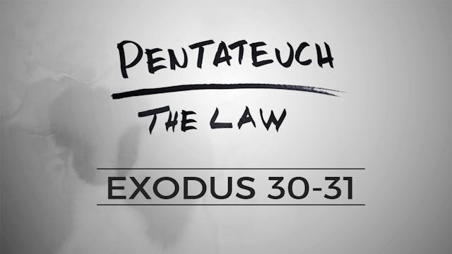 The Pentateuch - Lesson 45