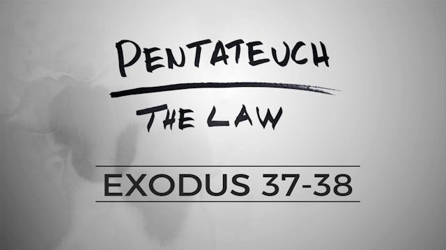 The Pentateuch - Lesson 49