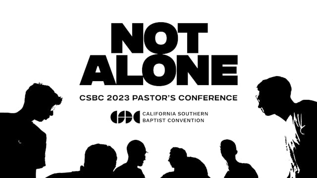 CSBC Pastors Conference Session 2