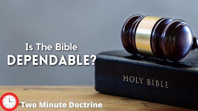 Is the Bible Dependable?