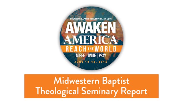 SBC16 | 41 - Midwestern Baptist Theol...
