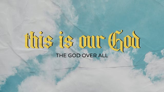 The God Over All