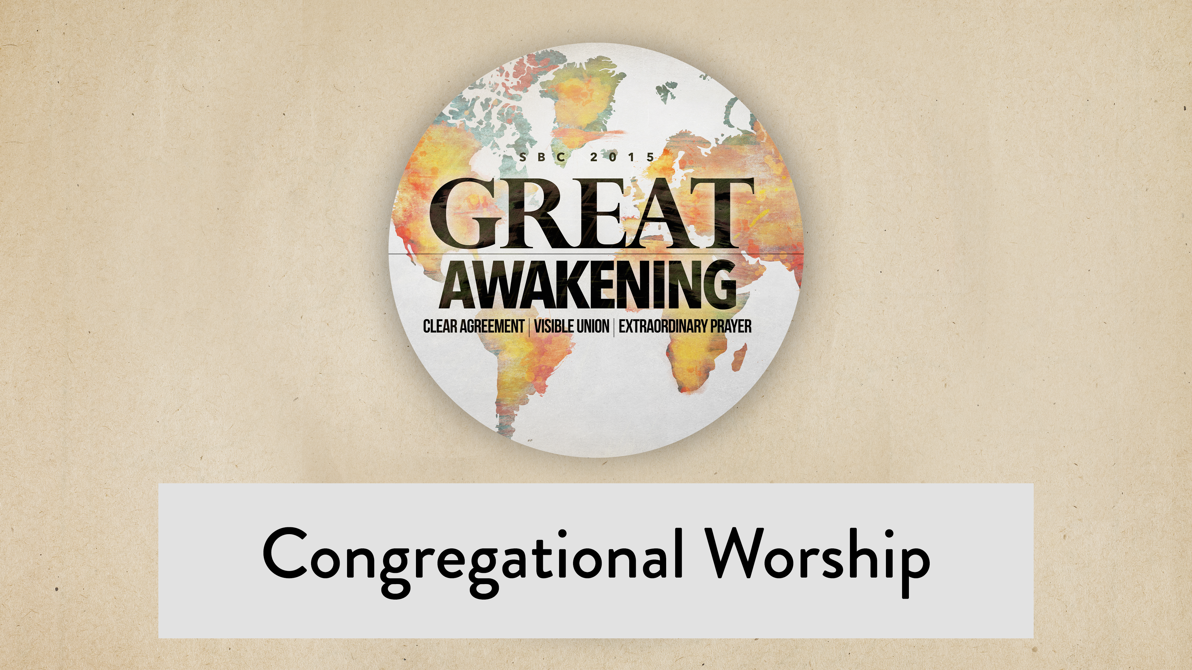 SBC15 | 10 - Congregational Worship