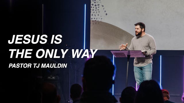 Jesus Is The Only Way
