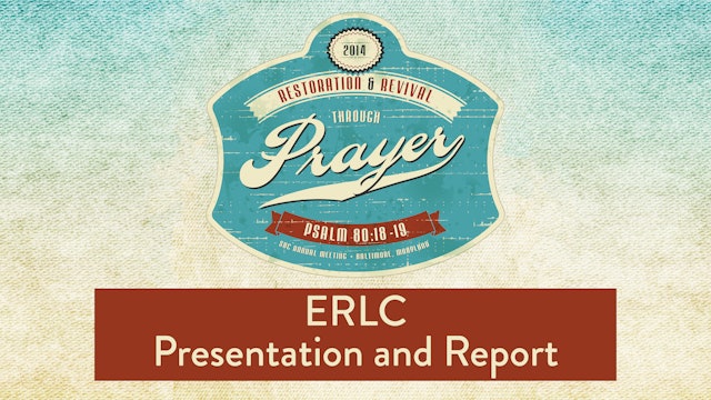 SBC14 | 37 - ERLC Presentation and Report