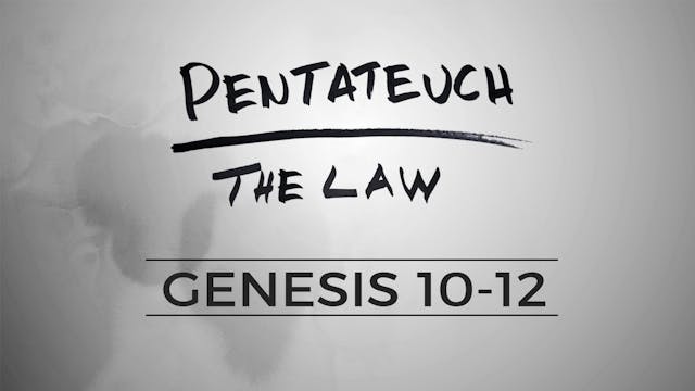 The Pentateuch - Lesson 4