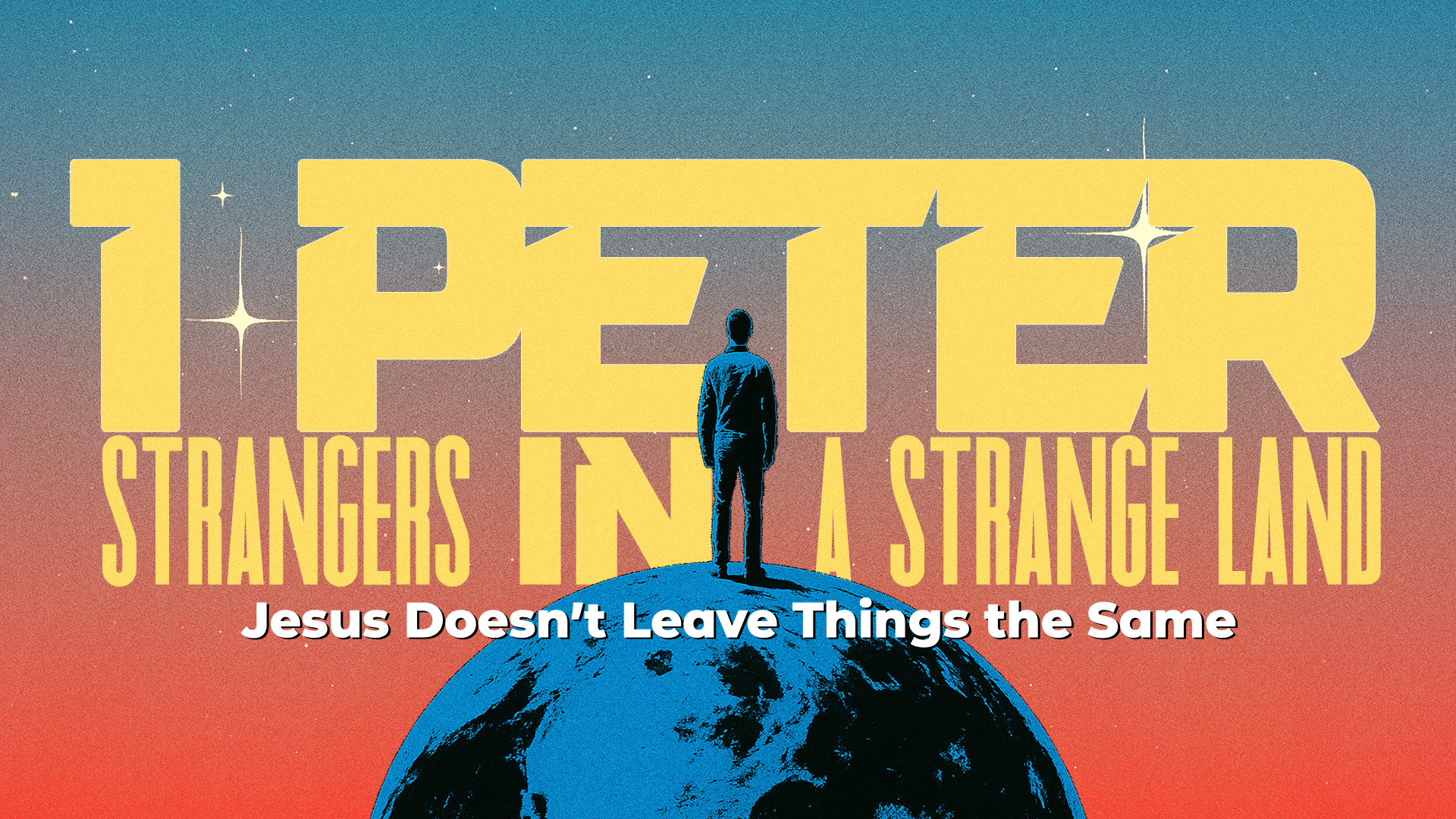 Jesus Doesn’t Leave Things the Same