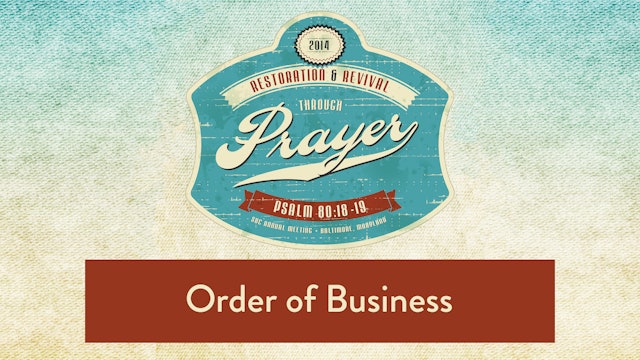 SBC14 | 7 - Order of Business