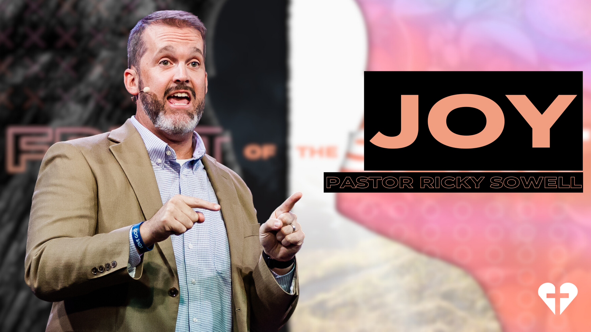 Fruit of The Spirit - JOY