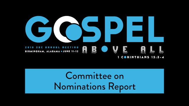 SBC19 | 26 - Committee on Nominations Report