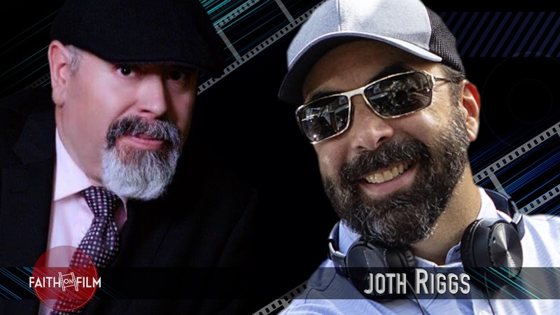Faith On Film - Joth Riggs