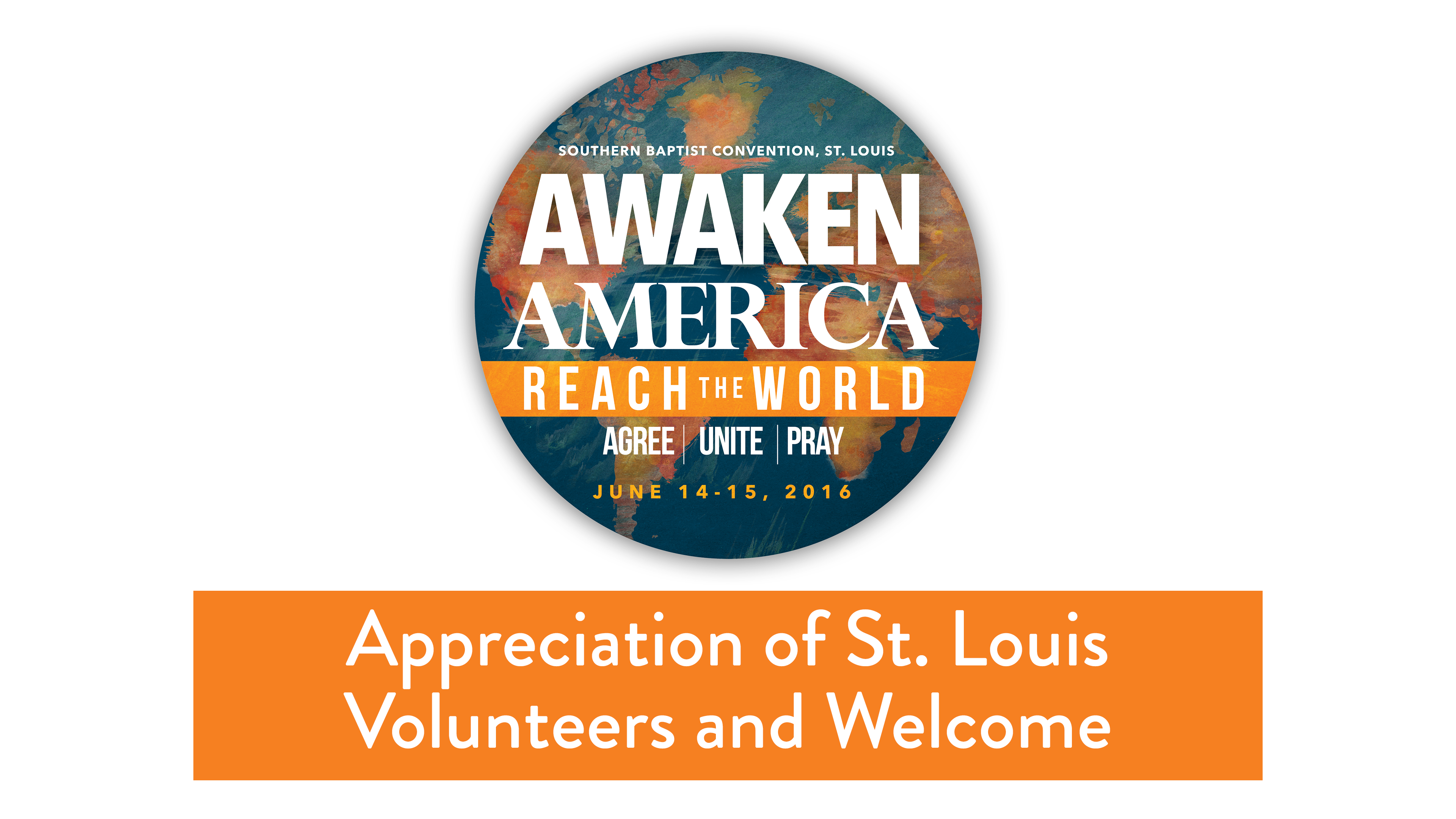 SBC16 | 5 - Appreciation of St. Louis Volunteers and Welcome to St. Louis