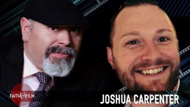 Faith On Film - Joshua Carpenter