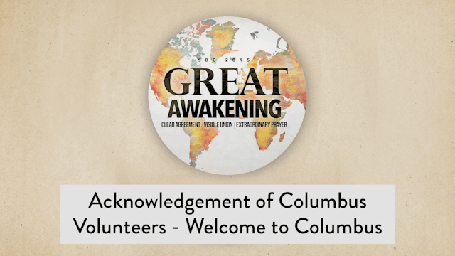 SBC15 | 4 - Acknowledgement of Columbus Volunteers - Welcome to Columbus