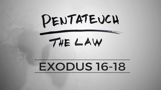 The Pentateuch - Lesson 36