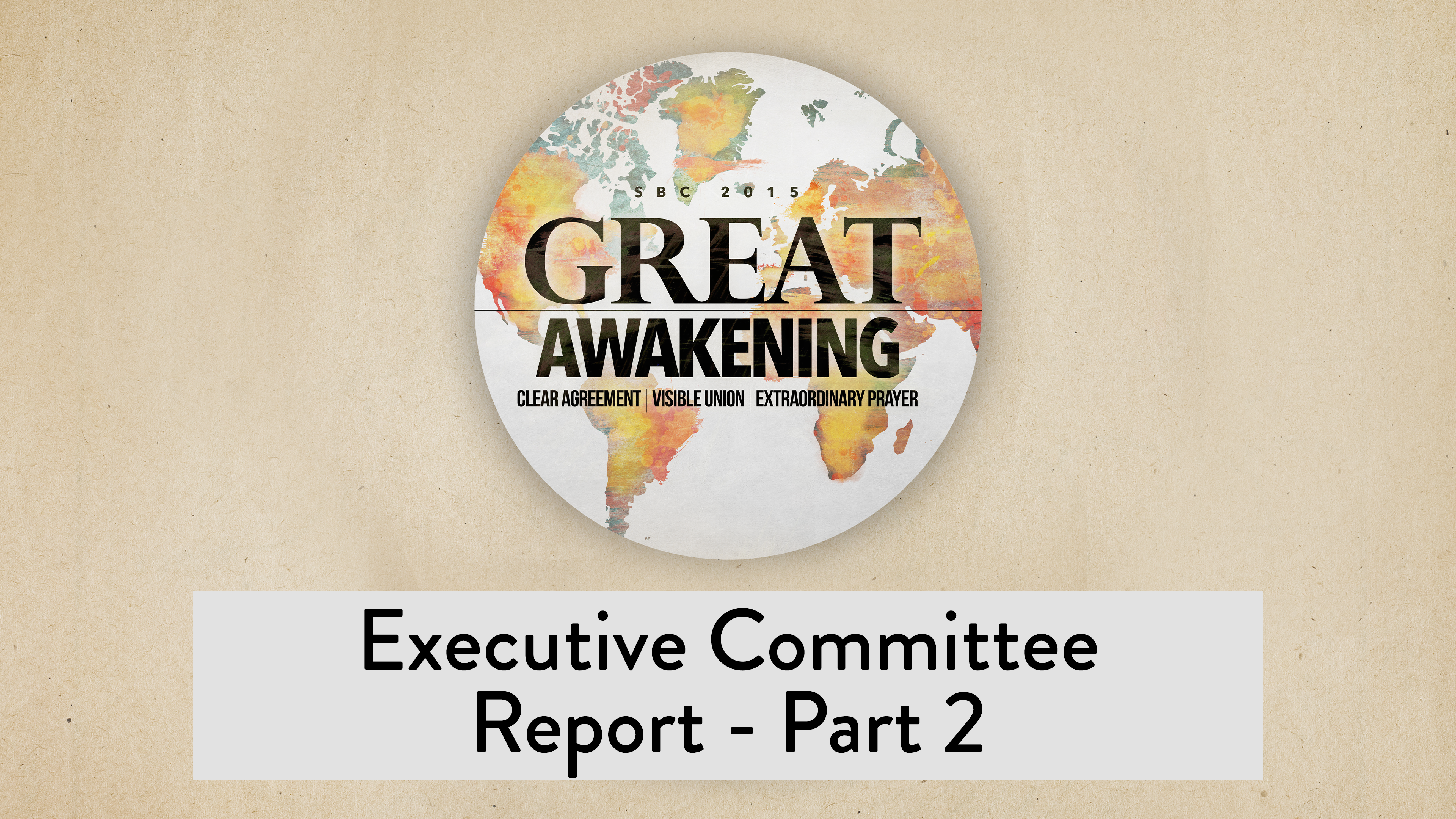 SBC15 | 27 - Executive Committee Report - Part 2