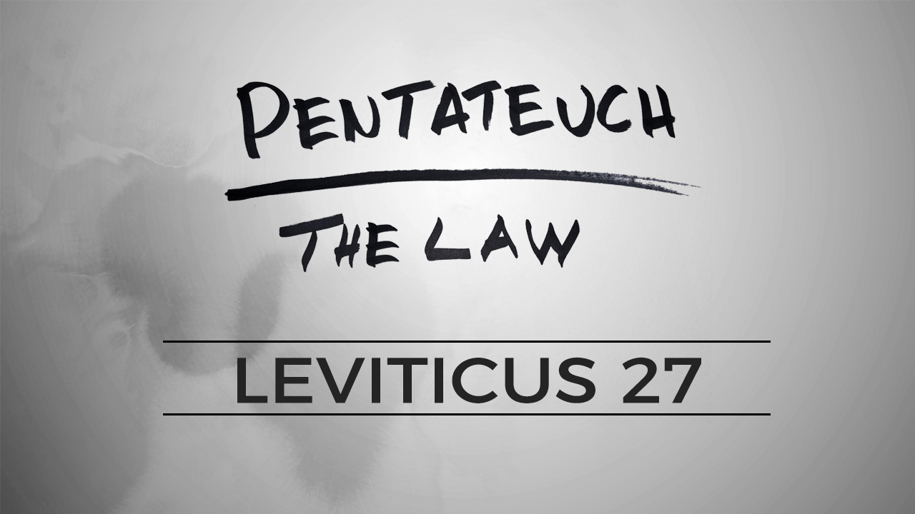 The Pentateuch - Lesson 72