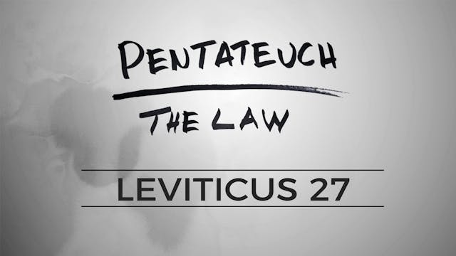 The Pentateuch - Lesson 72
