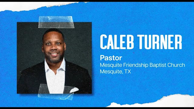Caleb Turner - Evangelism Conference ...