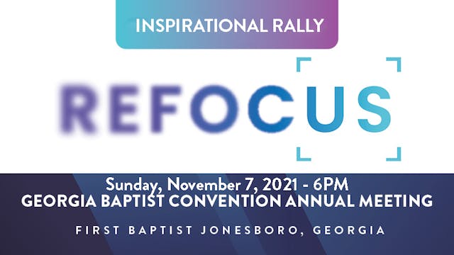 GBC21 | Refocus - Inspirational Rally