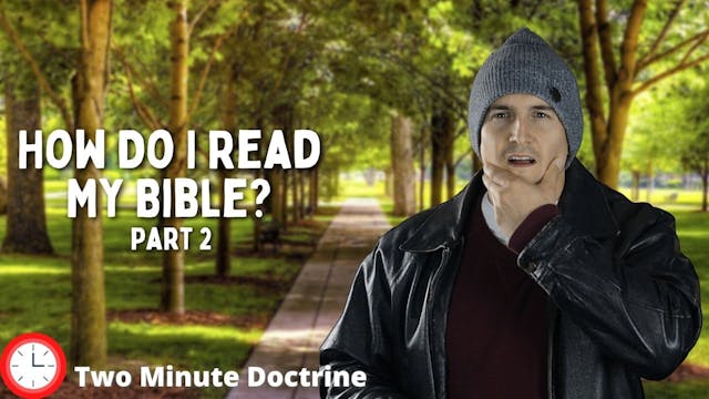 How Do I Read My Bible? (Part 2)